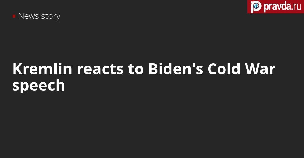 Kremlin disregards Joe Biden’s pledge to continue Cold War with Russia